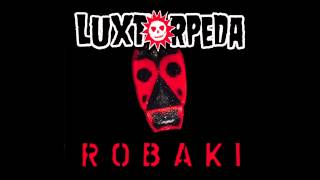 Luxtorpeda - Mowa Trawa