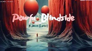 Powfu ~Blindside | ft. Jomie [ Lyrics]