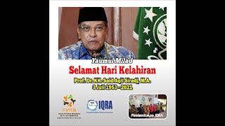 YAUMUL MILAD Selamat Hari kelahiran Prof. Dr. KH. Said Aqil Siradj, M.A. -  3 Juli 1953 - 2021