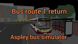 Aspley bus simulator, bus route 1 return time lapse.