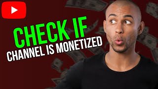 How To Check If a YouTube Channel Is Monetized - A to Z