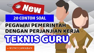 20 Contoh Soal P3K TEKNIS GURU Tahun 2021