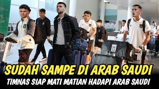 🔴 WAJAH WAJAH BARU TIMNAS SUDAH TIBA DI ARAB SAUDI 😱😱BIKIN NEGARA TETANGGA IRI 😱