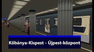 OpenBVE M3-as metró a 81-717/714 számú vonattal Kőbánya-Kispest és Újpest központ között (módosítva)