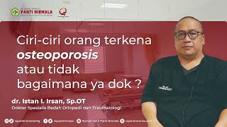 Ciri-ciri orang terkena Osteoporosis atau tidak