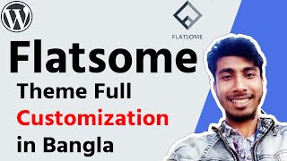 Flatsome Theme Tutorial - Flatsome Theme Tutorial Bangla [2023] Flatsome Theme Full Customization