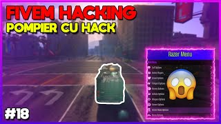 Fac TROLL ca POMPIER cu HACK + HACK NOU | FIVEM HACKING #18