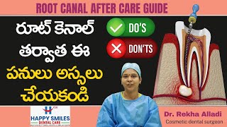 After Root Canal Treatment: Essential Dos and Don'ts  || Care After RCT || Dr.Rekha Alladi