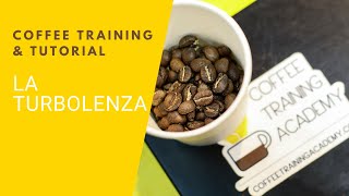 Coffee Training & Tutorials - La Turbolenza