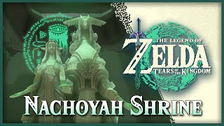 Nachoyah Shrine • Zelda Tears of the Kingdom TOTK