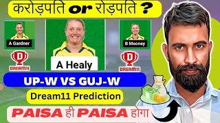 UP-W vs GUJ-W Dream11 Team | UP-W vs GUJ-W Dream11 Prediction | UP-W vs GUJ-W Dream11 | WPL 2024