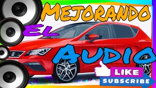 Mejorando sistema de audio en un Seat Leon Fr