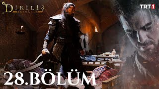 Diriliş Ertuğrul 28. Bölüm