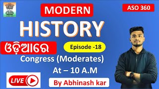 Moderates in Indian National Congress History for Oas,Aso,Ossc,Bed by Abhinash kar #aso #opsc #oas