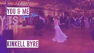 First Dance Film: You and Me