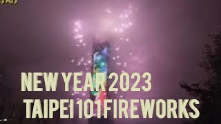 New year 2023 Taipei 101 Fireworks) 5 Minute Displays