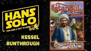 The Kessel Runthrough of Istanbul the Dice Game