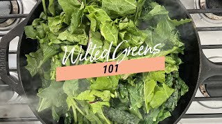 How to Wilt Greens