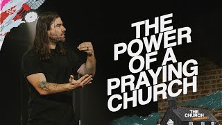 The Power Of A Praying Church | Acts #34