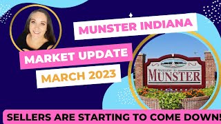 Munster Indiana Real Estate Market Update - March 2023