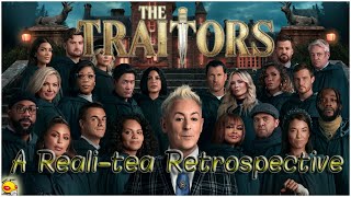 The Traitors US 2 ~ A Reali-Tea Retrospective