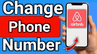 How to change phone number in airbnb