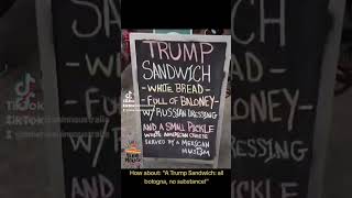 Trump ~ Trump sandwich 🥪 #trump #funny #funnysigns #usa #america #thisisamerica