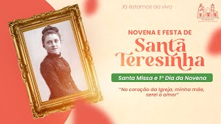 Santa Missa | 2º Dia da Novena de Santa Teresinha do Menino Jesus