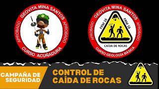 GEOVITA - CAMPAÑA DE SEGURIDAD / CONTROL DE CAÍDA DE ROCAS