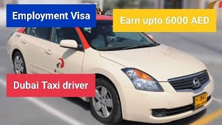 Dubai Taxi Driver- Earn upto 6000 AED- Employment Visa- Selection in 1 day- Indian license accepted