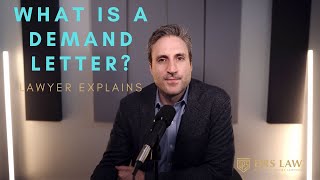 What is a Demand Letter? Lawyer Breaks It Down