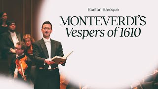 Boston Baroque — "Monteverdi's Vespers of 1610" Trailer