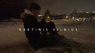 NAKTINIS SLIDINĖJIMAS VILNIAUS CENTRE