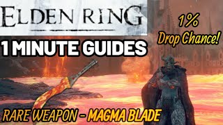 HOW TO GET MAGMA BLADE - 1 MINUTE GUIDE RARE FIRE WEAPON VOLCANO MANOR #eldenring  #gaming #guide