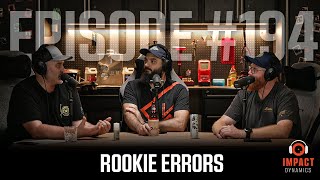 Rookie Errors - Episode 194