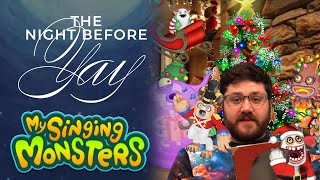 My Singing Monsters - "The Night Before Yay"