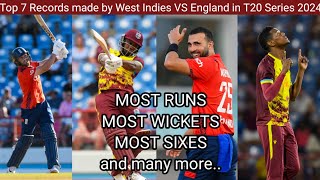 Top 7 Records made by West Indies VS England in T20 Series 2024|Records|Cricket|Series|2024