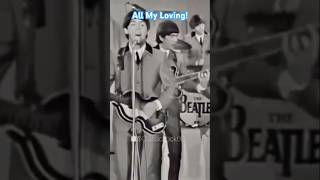 All My Loving! The Beatles. 🎶 #beatles #music #1960s