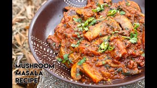 Masala Mushrooms Recipe | How To Make Masala Mushrooms