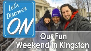 Fun Weekend in Kingston, ON with Rosalyn Gambhir - Let's Discover ON