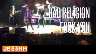 Bad Religion - Fuck you (24.06.2016 - Docks Hamburg) live HD