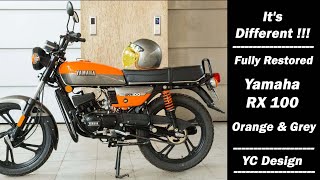 It's Different | Orange & Grey RX 100 | Fully Restored | YC Design