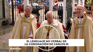 7/5/23 - El lenguaje no verbal de la coronación de Carlos III