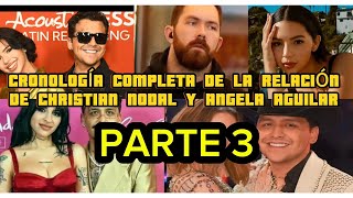 Historia de amor explicada de Angela Aguilar y Christian Nodal (Parte 3)