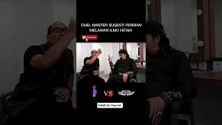 Sugesti Ferdian VS Master Limbat