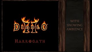 Diablo 2 | Harrogath | Winter Fortress Ambience