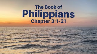 Philippians 3:1-21 • NLT New Living Translation • with audio, text, and ocean background