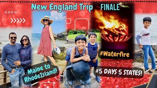 న్యూ ఇంగ్లాండ్ Grand Finale Episode🚠🌲||Thunder Hole to Waterfire Adventure 🌊🔥||#newengland  episodes