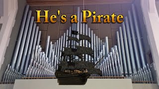 He's a Pirate (Organ Cover) from Pirates of the Caribbean