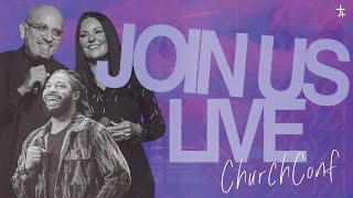 Join Us Live for Church Conference Day 3 Night Session | 7:00PM PT